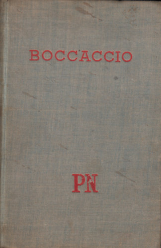 Giovanni Boccaccio; R. Vay József (ford.) - Boccaccio legszebb novellái