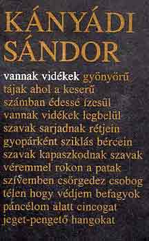 Knydi Sndor - Vannak vidkek. Vlogatott versek