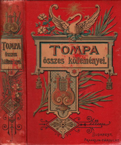Tompa Mih�ly - Tompa Mih�ly �sszes k�ltem�nyei