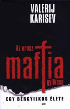 Valerij Karisev - Az orosz maffia gyilkosa