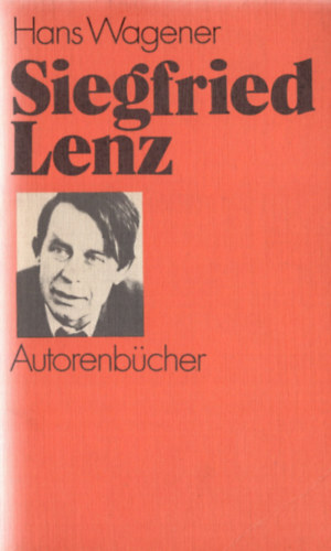 Hans  Wagener (szerk.) - Siegfried Lenz