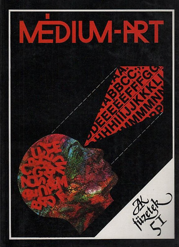 Fr�ter Zolt�n  (szerk.); Pet�cz Andr�s (szerk.) - M�dium-art - V�logat�s a magyar experiment�lis k�lt�szetb�l (AK f�zetek 51)