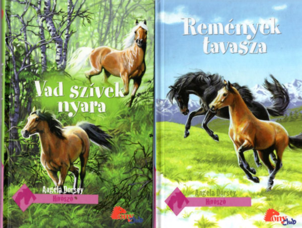 Angela Dorsey - 2 db Angela Dorsey lovas knyv: Remnyek tavasza + Vad szvek nyara
