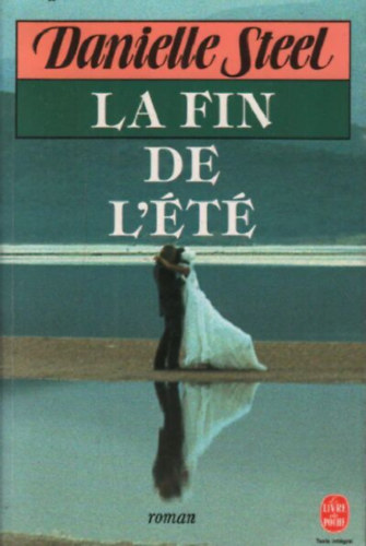 Danielle Steel - La fin de l'�t�