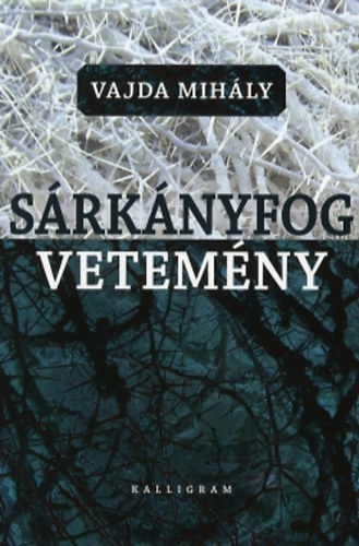 Vajda Mihly - Srknyfog vetemny