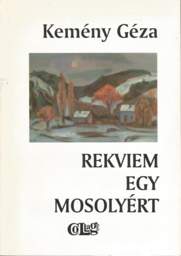 Kemény Géza - Rekviem egy mosolyért