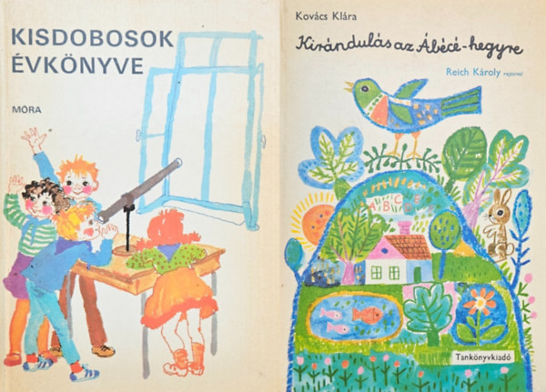 Daniss Gyz  Kovcs Klra (szerk.) - 2 retr meseknyv: Kirnduls az bc-hegyre + Kisdobosok vknyve