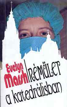 Evelyn Marsh - Rémület a katedrálisban