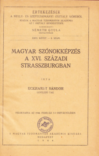 Echardt Sndor - Magyar sznokkpzs a XVI. Strassburgban