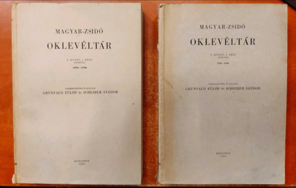 Grnvald Flp-Scheiber Sndor - Magyar-zsid oklevltr V. ktet, 1-2. rsz (kt ktet)