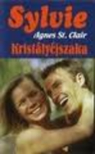Agnes St. Clair - Krist�ly�jszaka (Sylvie)