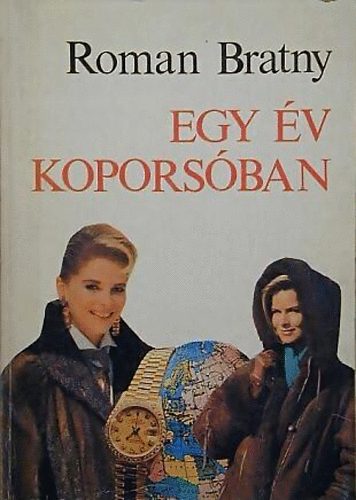Roman Bratny - Egy év koporsóban