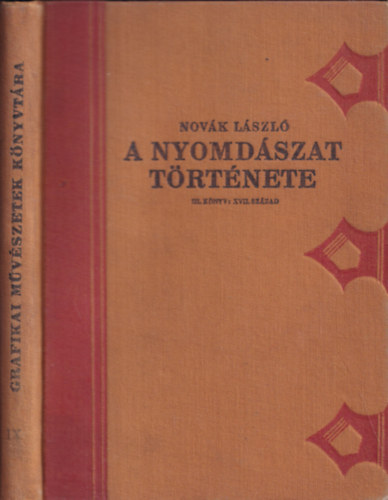 Novk Lszl - A nyomdszat trtnete III. knyv: XVII. szzad (Grafikai mvszetek knyvtra IX.)