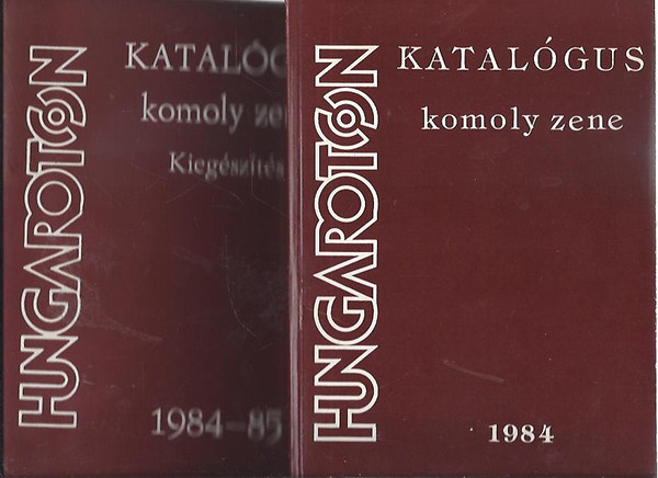 Hungaroton katalgus: komoly zene (1984) + kiegszts (1984-85)