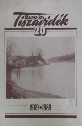 Magyar Szó - Tiszavidék 20 (1969-1989)