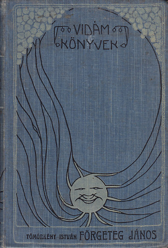 T�m�rk�ny Istv�n - F�rgeteg J�nos