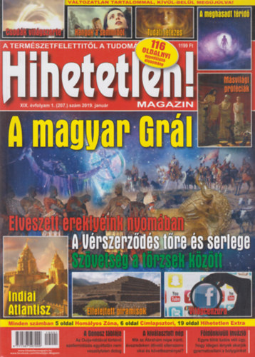 Szűcs Róbert (főszerk.) - Hihetetlen! magazin - XIX. évfolyam 1. (207.) szám, 2019. január