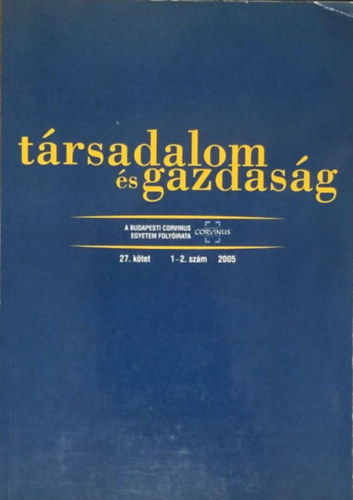 Temesi Jzsef  (fszerk.) - Trsadalom s Gazdasg, 2005/1-2. szm