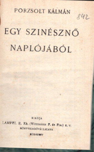 Porzsolt klmn - Magyar knyvtr: egy szinszn napljbl