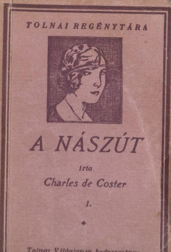 Charles de Coster - A nászút I-III.