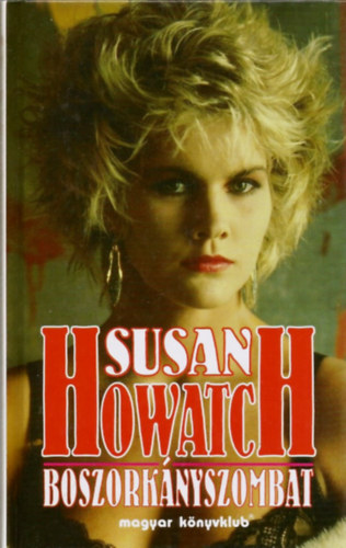 Susan Howatch - Boszorknyszombat