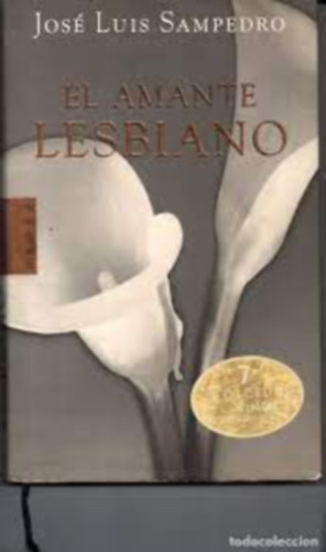 Jos�luis Sampedro - El amante lesbiano