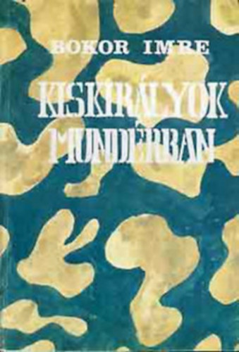 Bokor Imre - Kiskirlyok Mundrban
