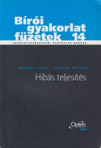 Farkas Attila Bartal G�za - B�r�i gyakorlat f�zetek 14.: Hib�s teljes�t�s