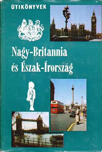 Szab� R. Jen� - Nagy-Britannia �s �szak-�rorsz�g