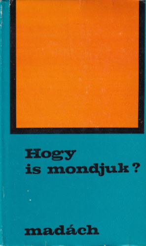 Jakab Istvn - Hogy is mondjuk?