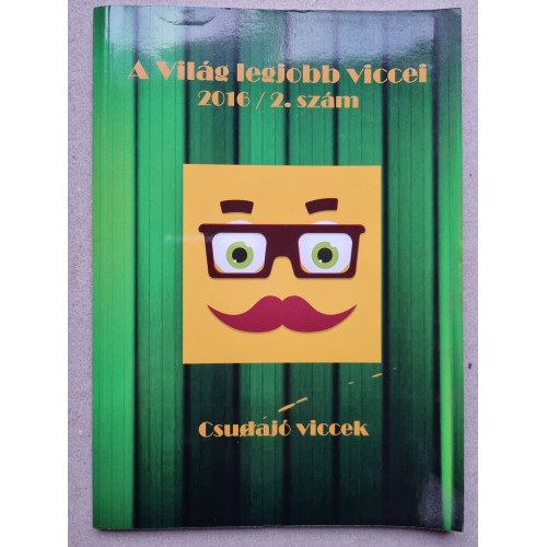 Baki Sándor (szerk.) - A világ legjobb viccei - Csudajó viccek