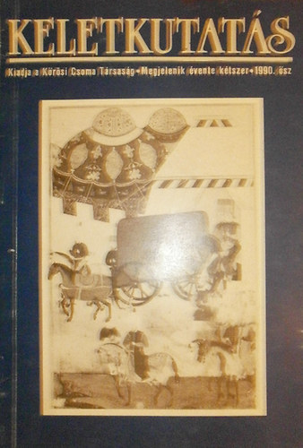 Kakuk Zsuzsa  (szerk.) - Keletkutat�s (1990 �sz)