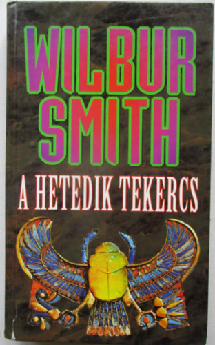 Wilbur Smith - A hetedik tekercs