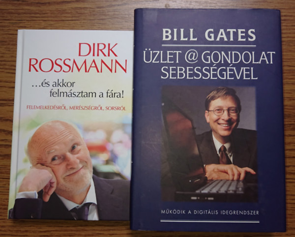 Dirk Rossmann Bill Gates - 2 gazdag, sikeres v�llalkoz� �letrajza: ...�s akkor felm�sztam a f�ra!, �zlet@gondolatsebess�ggel