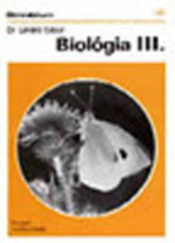 Dr. Lénárd Gábor - Biológia III.