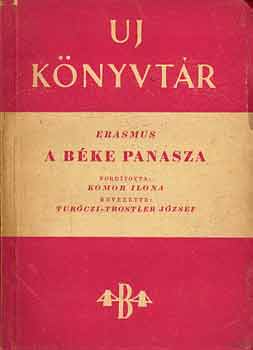 Erasmus - A b�ke panasza