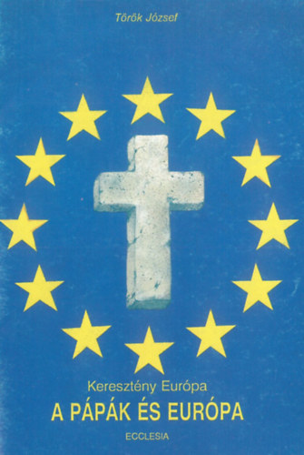 A p�p�k �s Eur�pa