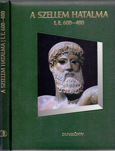 Hyslop-Jones-Pohanka-Thomson - A szellem hatalma: I.e. 600-400