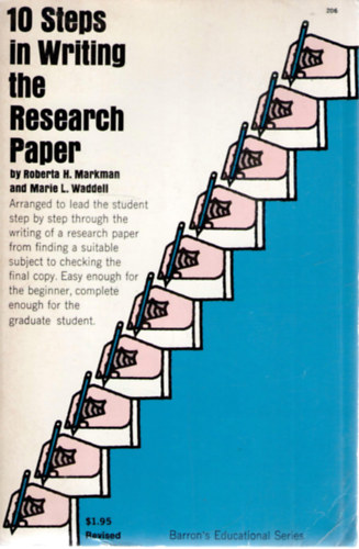 Roberta H. Markman, Marie L. Waddell - 10 Steps in Writing the Research Paper