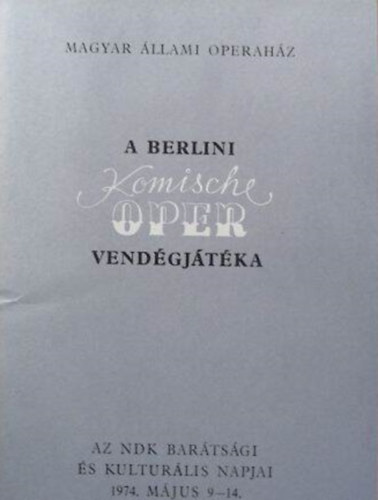 A berlini Komische Oper vend�gj�t�ka