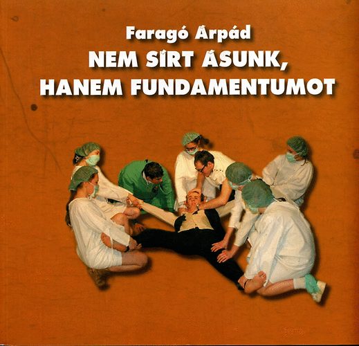 Farag rpd - Nem srt sunk, hanem fundamentumot