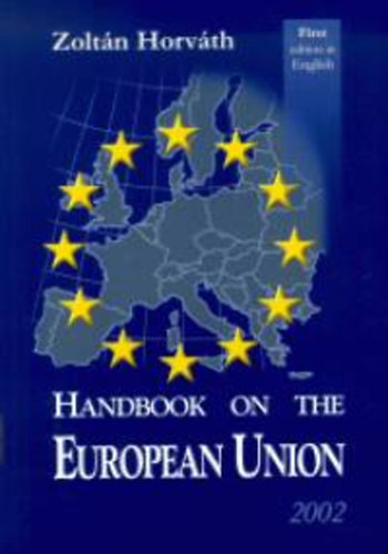 Dr. Horv�th Zolt�n - Handbook on the European Union