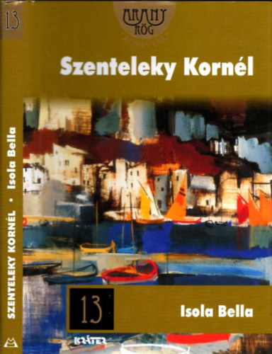 Szenteleky Korn�l - Isola Bella