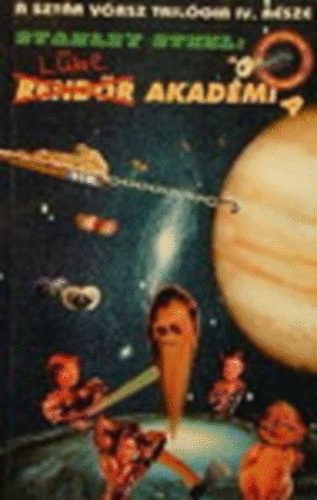 Stanley Steel - L�ke (rend�r) Akad�mia (Szt�r V�rsz)