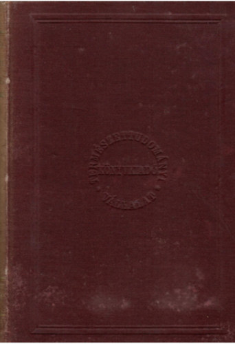 Greguss gost  (szerk.) - Greguss Gyula sszegyjttt rtekezsei