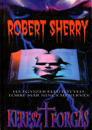 Robert Sherry - Keresztforgás