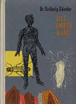 Dr. Szkely Sndor - let ember vilg