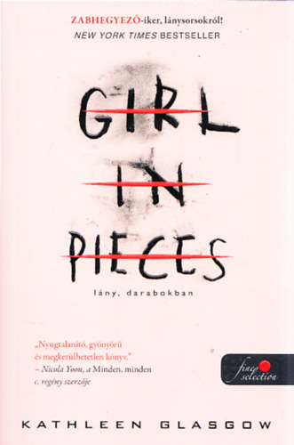 Kathleen Glasgow - L�ny, darabokban