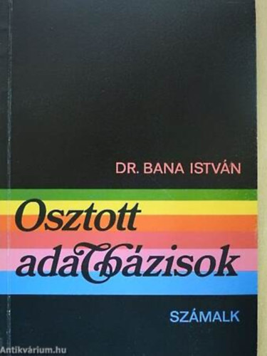 Dr. Barna István - Osztott adatbázisok