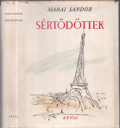 M�rai S�ndor - S�rt�d�ttek - A hang (Els� kiad�s)